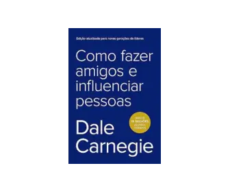 eBook Como Fazer Amigos e Influenciar Pessoas - Dale Carnegie