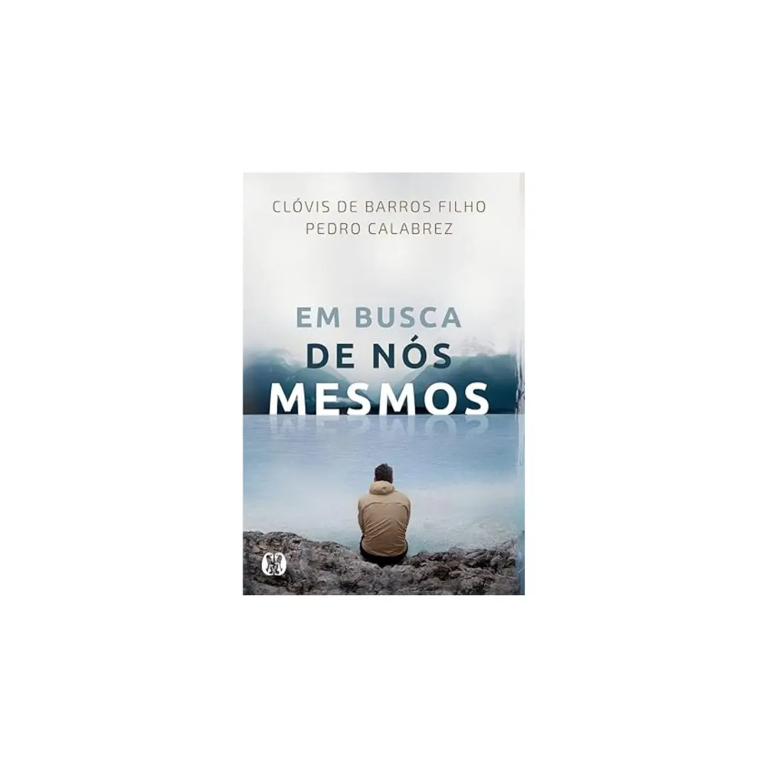 Capa de "Em Busca de Nós Mesmos" - Reflexões sobre Existência